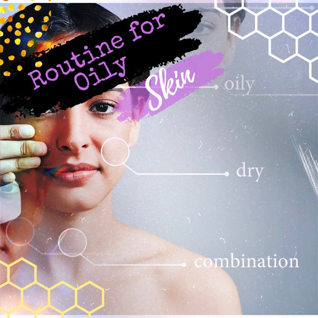 Oily Skin Care Routine - Bee Haven Bodycare & Gifts